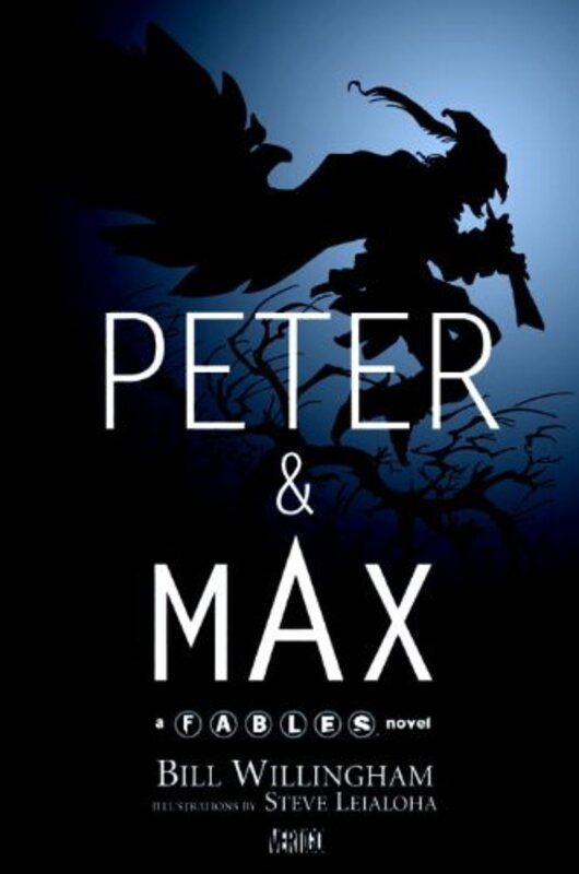 Book cover for "Peter and Max" by Bill Willingham