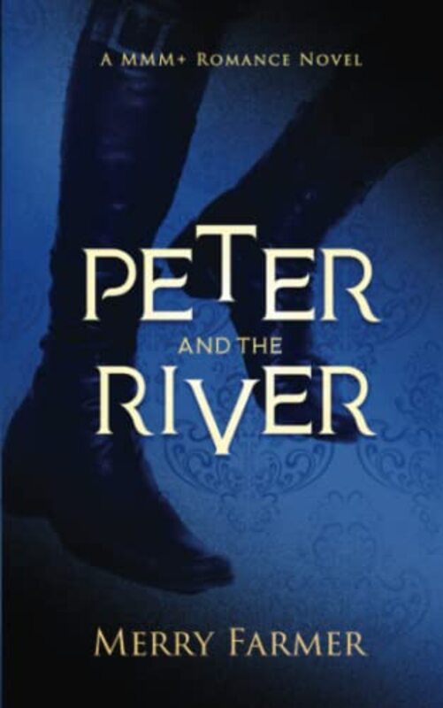 Book cover for "Peter and the River" by Merry Farmer