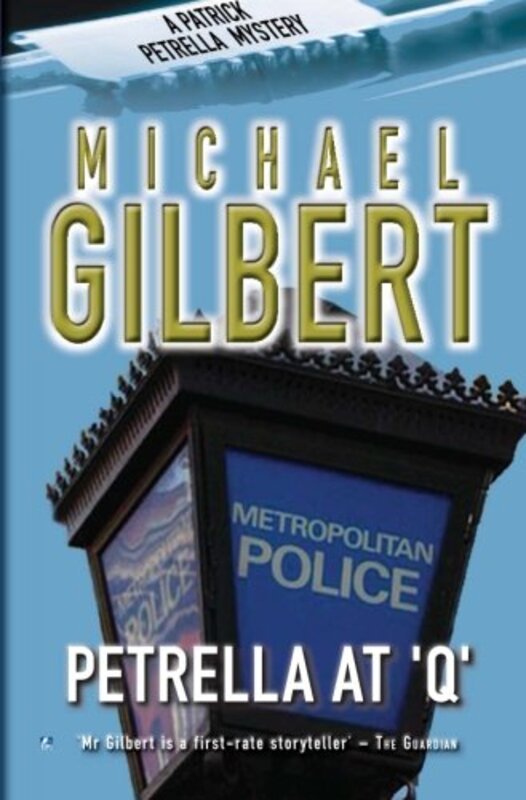 Book cover for "Petrella At Q" by Michael Gilbert