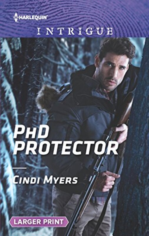Book cover for "PhD Protector" by Cindi Myers