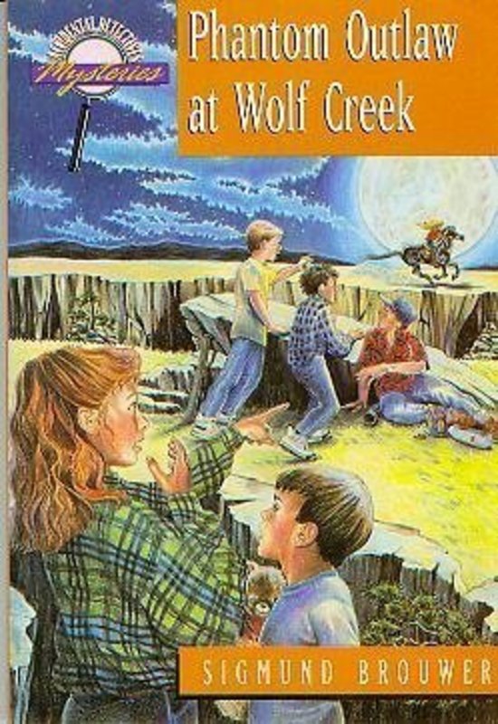 Book cover for "Phantom Outlaw at Wolf Creek" by Sigmund Brouwer