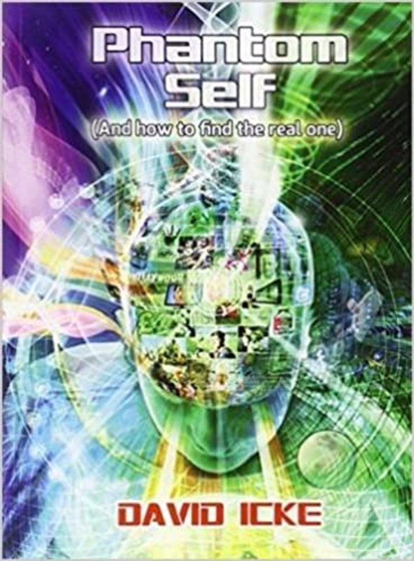 Book cover for "Phantom Self" by David Icke