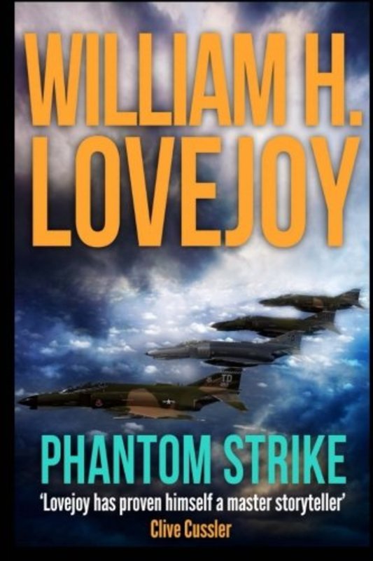 Book cover for "Phantom Strike" by William H Lovejoy