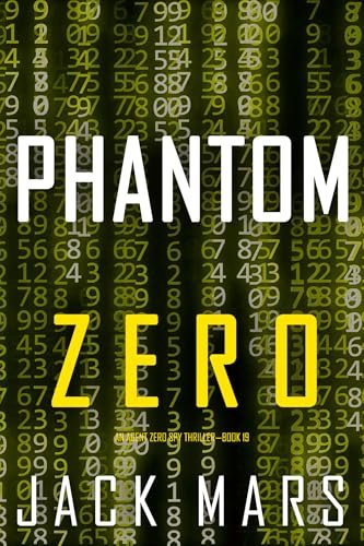 Book cover for "Phantom Zero" by Jack Mars