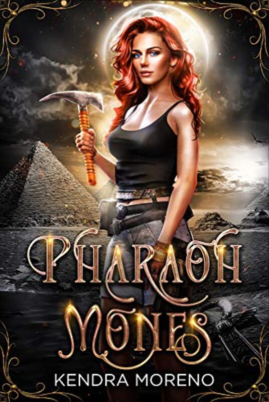 Book cover for "Pharaoh-mones" by Kendra Moreno