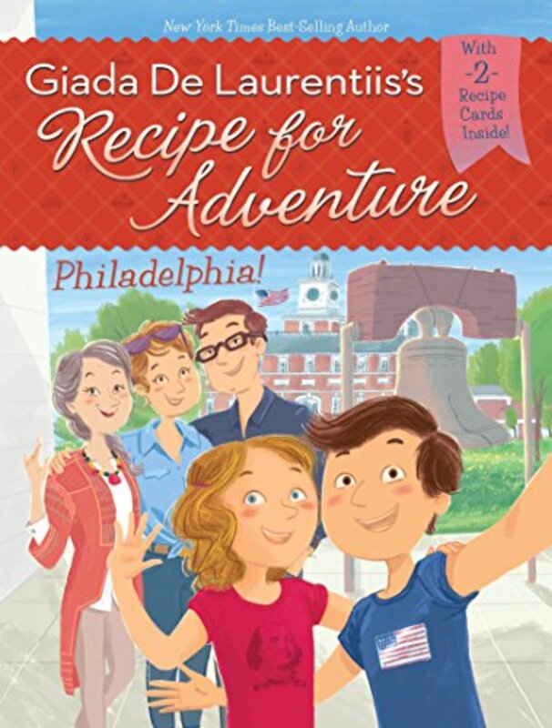 Book cover for "Philadelphia!" by Giada De Laurentiis