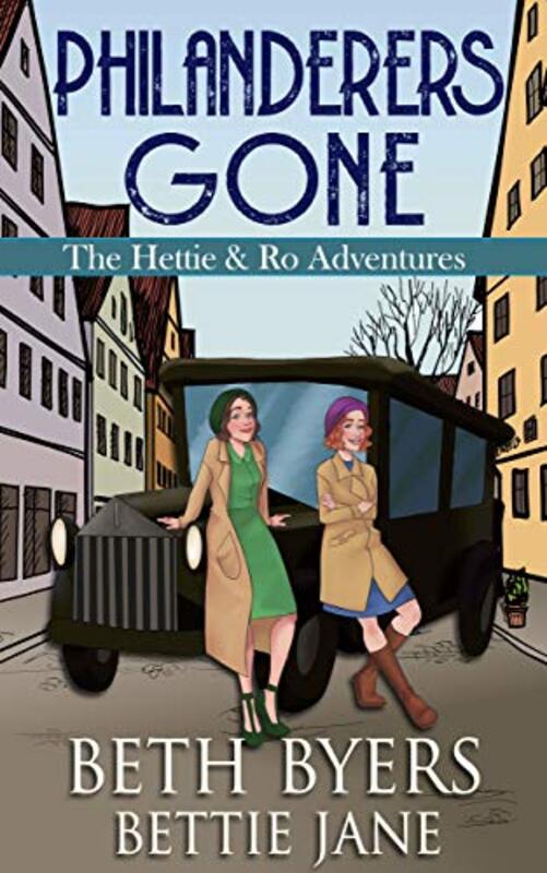 Book cover for "Philanderers Gone" by Beth Byers