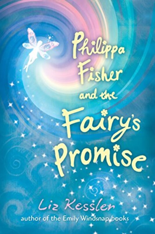 Book cover for "Philippa Fisher and the Fairy's Promise" by Liz Kessler