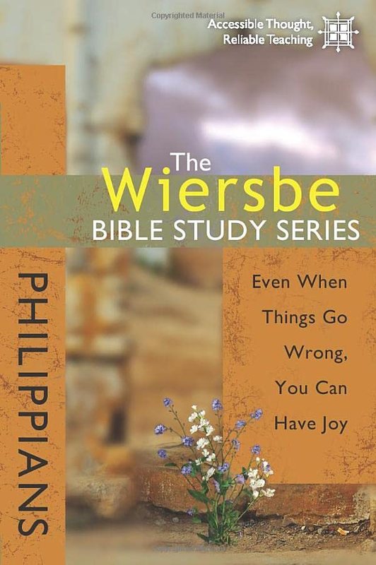 Book cover for "Philippians: Even When Things Go Wrong You Can Have Joy" by Warren W Wiersbe