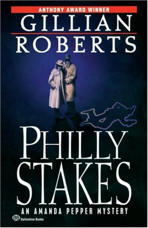 Book cover for "Philly Stakes" by Gillian Roberts