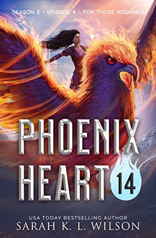 Book cover for "Phoenix Heart: Season Three, Episode Four" by Sarah KL Wilson