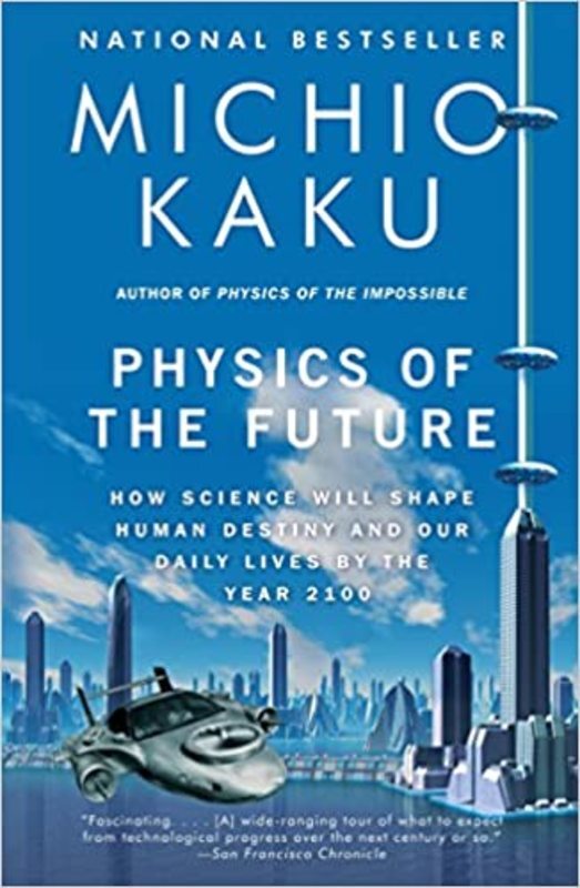 Book cover for "Physics of the Future" by Michio Kaku