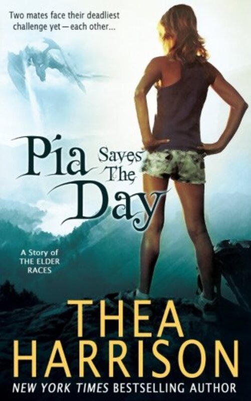 Book cover for "Pia Saves The Day" by Thea Harrison