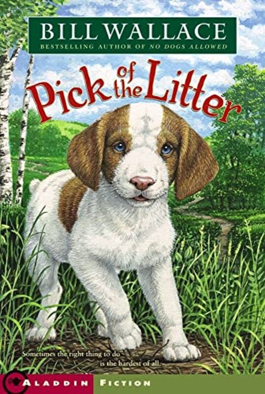 Book cover for "Pick of the Litter" by Bill Wallace