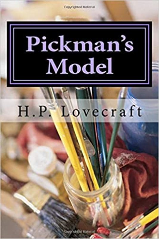 Book cover for "Pickman's Model" by H. P. Lovecraft