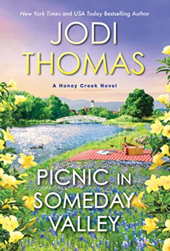 Book cover for "Picnic in Someday Valley" by Jodi Thomas
