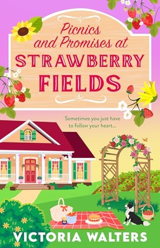 Book cover for "Picnics and Promises at Strawberry Fields" by Victoria Walters