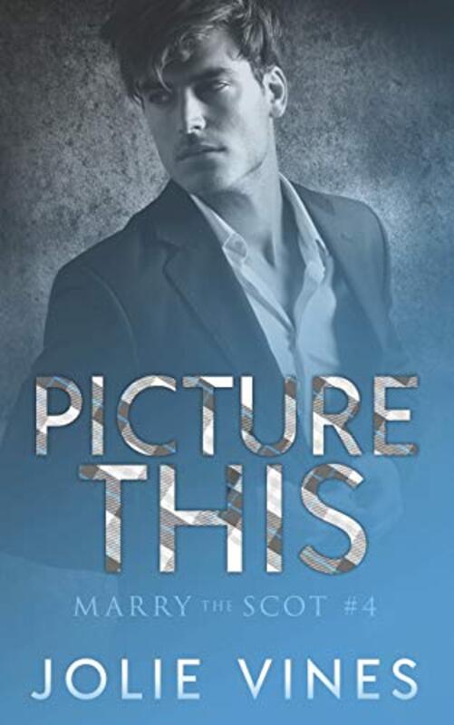 Book cover for "Picture This" by Jolie Vines