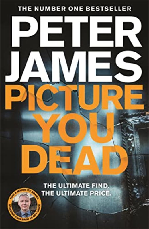 Book cover for "Picture You Dead" by Peter James