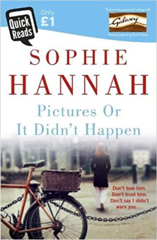 Book cover for "Pictures or It Didn't Happen" by Sophie Hannah