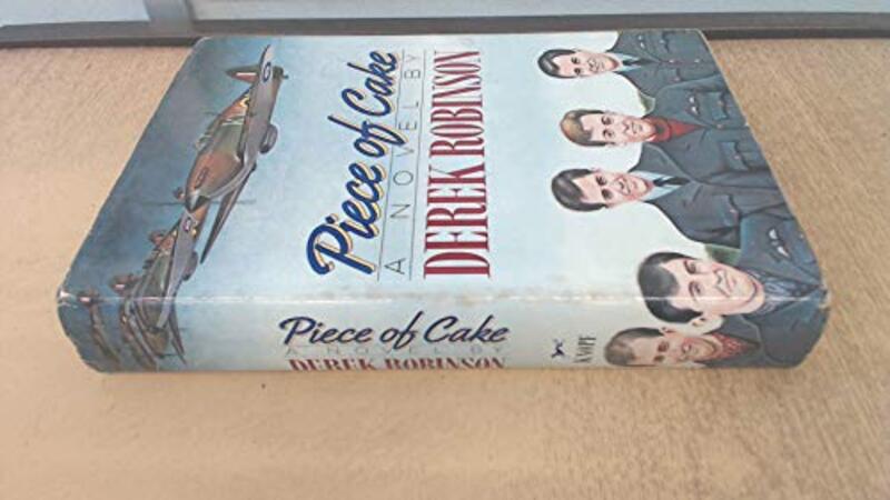 Book cover for "Piece of Cake" by Derek Robinson