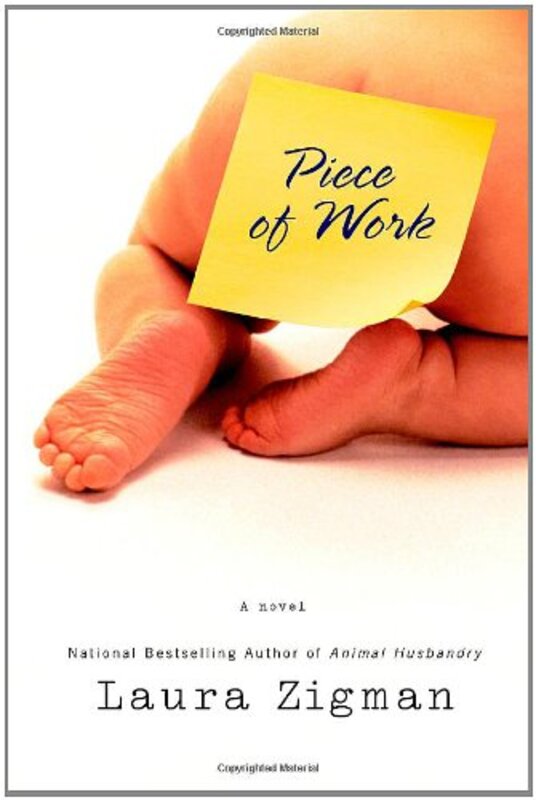 Book cover for "Piece of Work" by Laura Zigman