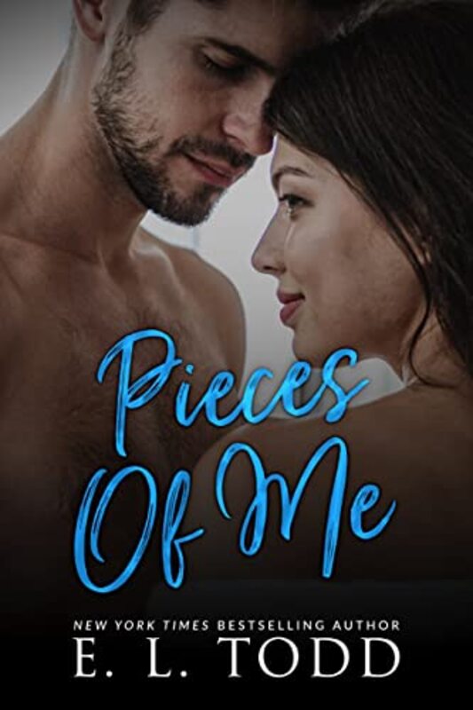 Book cover for "Pieces Of Me" by EL Todd