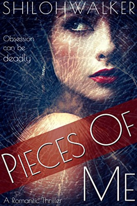 Book cover for "Pieces of Me" by Shiloh Walker