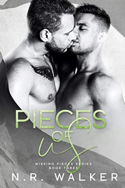 Book cover for "Pieces of Us" by NR Walker