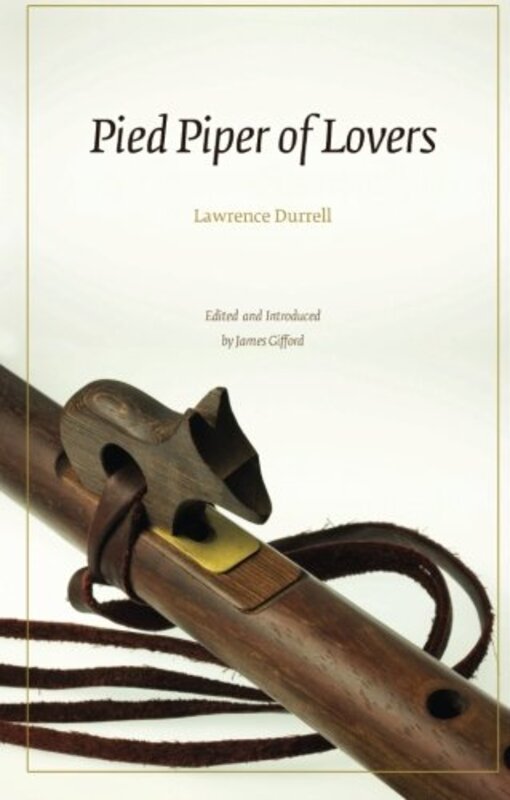Book cover for "Pied Piper of Lovers" by Lawrence Durrell
