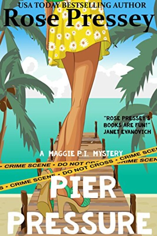 Book cover for "Pier Pressure" by Rose Pressey