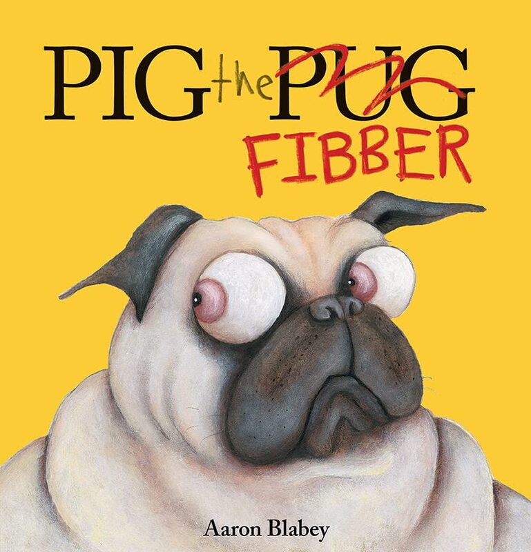 Book cover for "Pig the Fibber" by Aaron Blabey