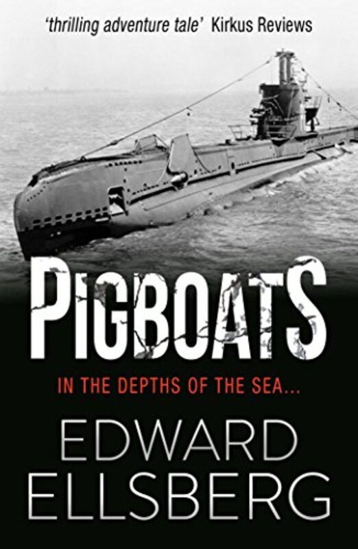 Book cover for "Pigboats" by Edward Ellsberg