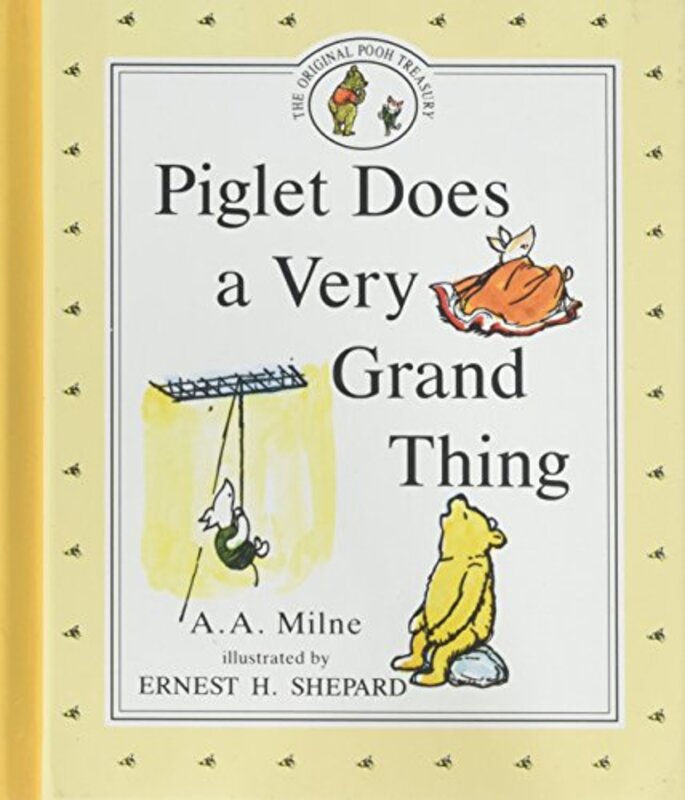 Book cover for "Piglet Does a Very Grand Thing" by AA Milne