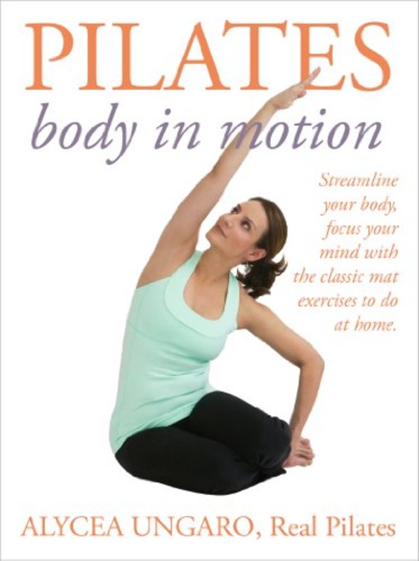 Book cover for "Pilates" by Alycea Ungaro