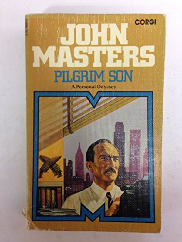 Book cover for "Pilgrim Son" by John Masters