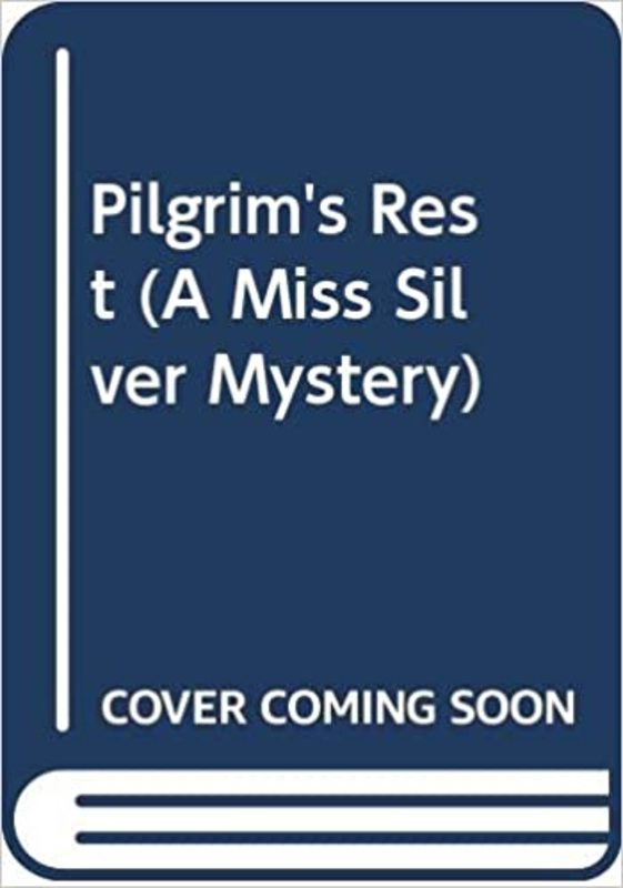 Book cover for "Pilgrim's Rest / Dark Threat" by Patricia Wentworth