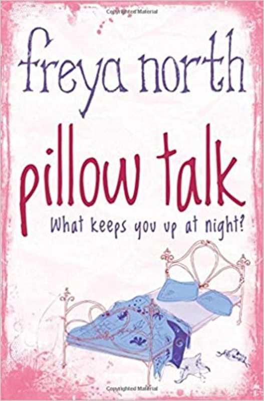 Book cover for "Pillow Talk" by Freya North