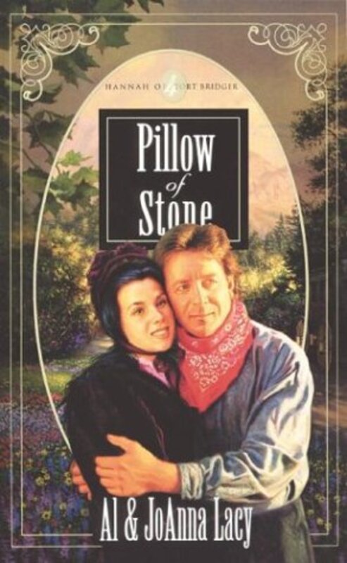 Book cover for "Pillow of Stone" by Al Lacy