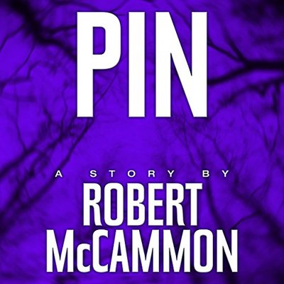 Book cover for "Pin" by Robert McCammon