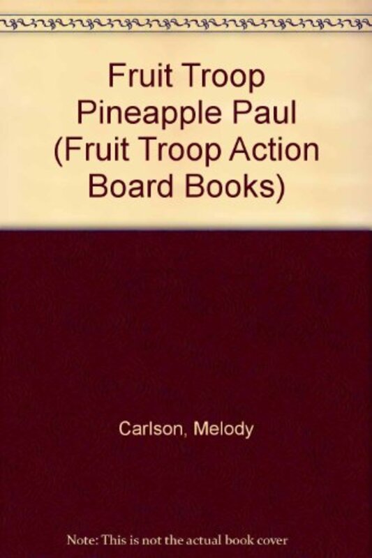 Book cover for "Pineapple Paul" by Melody Carlson