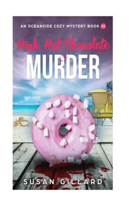 Book cover for "Pink Hot Chocolate and Murder" by Susan Gillard