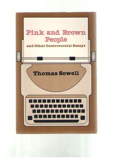 Book cover for "Pink and Brown People and Other Controversial Essays" by Thomas Sowell