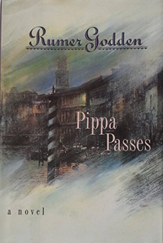 Book cover for "Pippa Passes" by Rumer Godden