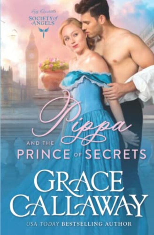 Book cover for "Pippa and the Prince of Secrets" by Grace Callaway