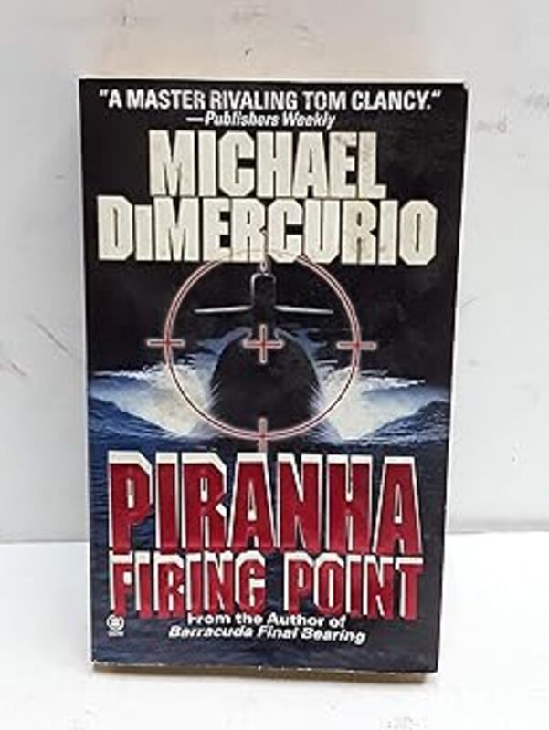 Book cover for "Piranha: Firing Point" by Michael DiMercurio