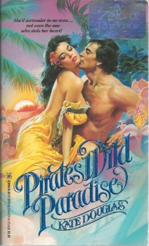 Book cover for "Pirate's Wild Paradise" by Kate Douglas