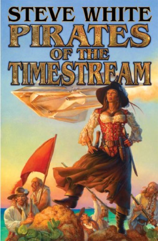 Book cover for "Pirates of the Timestream" by Steve White