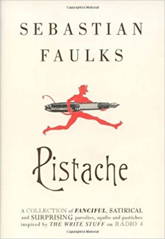 Book cover for "Pistache" by Sebastian Faulks