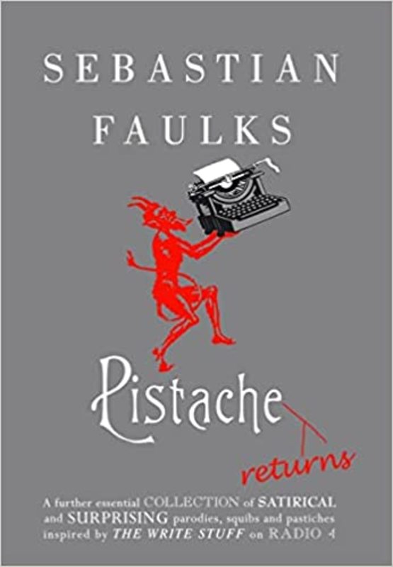 Book cover for "Pistache Returns" by Sebastian Faulks